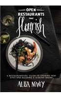 Open Restaurants That Flourish