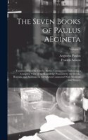 The Seven Books of Paulus AEgineta