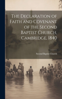 Declaration of Faith and Covenant of the Second Baptist Church, Cambridge, 1840