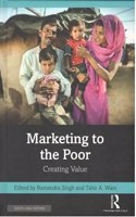 Marketing to the Poor: Creating Value [Hardcover] Ramendra Singh and Tahir A. Wani (eds.)