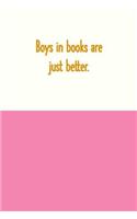 Boys In Books Are Just Better