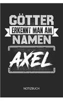 Götter erkennt man am Namen - Axel - Notizbuch