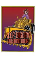 Keep Digging Coloring Book: Old School Japanese Ukiyo-e Art for Record Collector's, Wax Fanatic's, Turntablist's, DJ's, Beat Maker's, Music Lovers, Music Producer's, Audio Engi