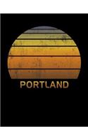 Portland: Wide Ruled Notebook Paper For Work, Home Or School. Vintage Sunset Note Pad Journal For Family Vacations. Travel Diary Log Book For Adults & Kids Wi