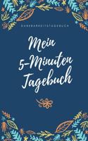 Mein 5-Minuten Tagebuch Dankbarkeitstagebuch