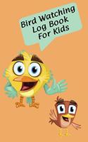 Bird Watching Log Book for Kids