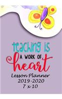 Teaching Is a Work of Heart: Weekly Lesson Planner - August to July, Set Yearly Goals - Monthly Goals and Weekly Goals. Assess Progress