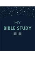 My Bible Study Notebook: A Self-Guided Scripture Reading Journal