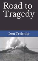 Road to Tragedy