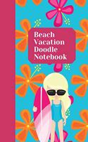 Beach Vacation Doodle Notebook