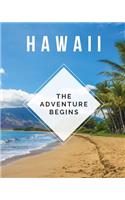 Hawaii - The Adventure Begins