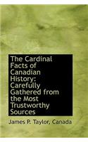 The Cardinal Facts of Canadian History
