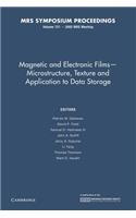 Magnetic and Electronic Films - Microstructure, Texture and Application to Data Storage: Volume 721