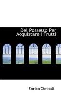 del Possesso Per Acquistare I Frutti