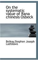 On the Systematic Value of Rana Chinesis Osbeck