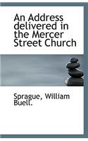An Address Delivered in the Mercer Street Church