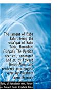 The Lament of Baba Tahir; Being the Ruba'iyat of Baba Tahir, Hamadani ('Uryan) the Persian Text Ed.,