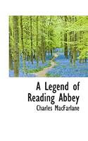 A Legend of Reading Abbey