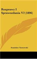 Rozprawy I Sprawozdania V2 (1896)