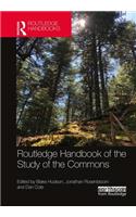 Routledge Handbook of the Study of the Commons