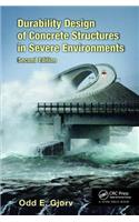 Durability Design of Concrete Structures in Severe Environments