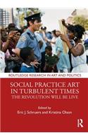 Social Practice Art in Turbulent Times