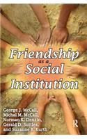 Friendship as a Social Institution