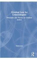 Criminal Law for Criminologists