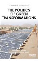Politics of Green Transformations