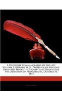 A Discourse Commemorative of the Late William E. Horner, M.D., Professor of Anatomy