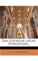 Das Gotische Lucas-Evangelium...