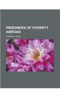 Prisoners of Poverty Abroad