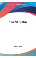 Your Art Heritage