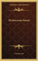 The Rosicrucian Manual