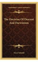 The Doctrine Of Descent And Darwinism: (English)