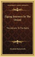 Zigzag Journeys in the Orient