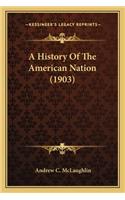 History Of The American Nation (1903)