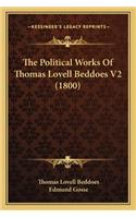 Political Works of Thomas Lovell Beddoes V2 (1800)