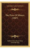 Price Of Silence (1907)