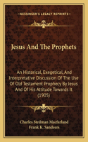 Jesus and the Prophets