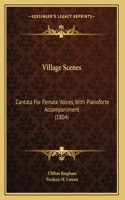 Village Scenes