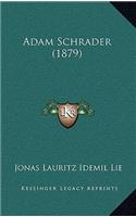 Adam Schrader (1879)