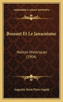 Bossuet Et Le Jansenisme