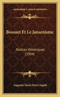 Bossuet Et Le Jansenisme