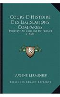 Cours D'Histoire Des Legislations Comparees