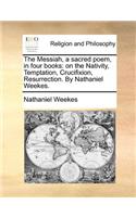 The Messiah, a sacred poem, in four books