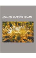 Atlantic Classics Volume 2: (English)
