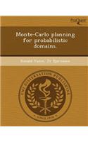 Monte-Carlo Planning for Probabilistic Domains: (English)
