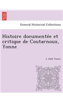 Histoire Documente E Et Critique de Coutarnoux, Yonne