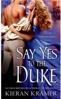 Say Yes to the Duke